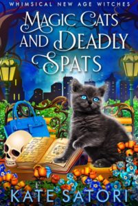 Magic Cats and Deadly Spats, a cozy mystery with witches by Kate Satori